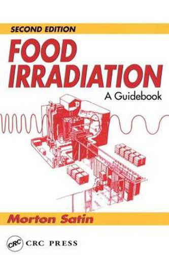 Cover image for Food Irradiation: A Guidebook, Second Edition
