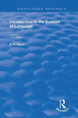 Introduction to the Science of Language: In Two Volumes. Vol 2