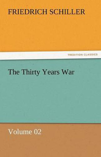Cover image for The Thirty Years War - Volume 02