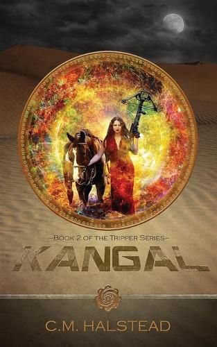 Kangal: Book Two of The Tripper Series