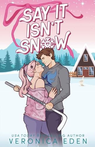 Cover image for Say It Isn't Snow