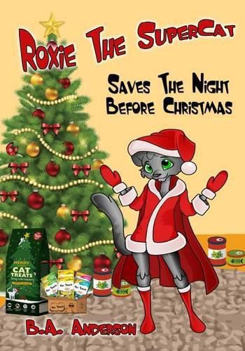 Cover image for Roxie the Supercat: Saves the Night Before Christmas