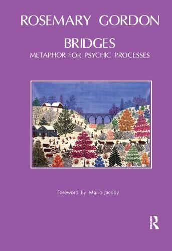 Bridges: Metaphor for Psychic Processes