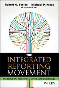 Cover image for The Integrated Reporting Movement: Meaning, Momentum, Motives, and Materiality