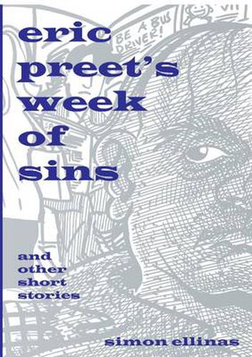 Eric Preet's Week of Sins and Other Short Stories