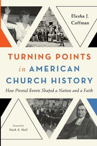 Turning Points in American Church History