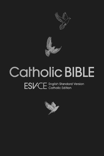 Cover image for ESV-CE Catholic Bible. The Official Liturgical Bible for England, Wales and Scotland from Advent 24