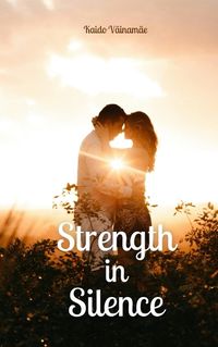 Cover image for Strength in Silence