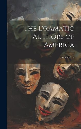 Cover image for The Dramatic Authors of America