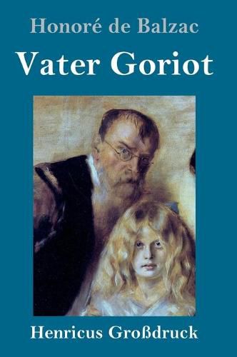 Cover image for Vater Goriot (Grossdruck)