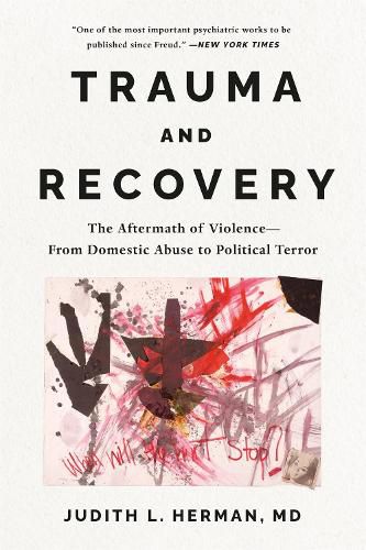Cover image for Trauma and Recovery: The Aftermath of Violence--From Domestic Abuse to Political Terror