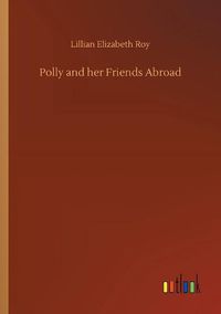 Cover image for Polly and her Friends Abroad