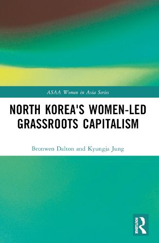 Cover image for North Korea's Women-led Grassroots Capitalism