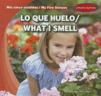 Cover image for Lo Que Huelo / What I Smell