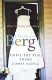 Cover image for Until the Real Thing Comes Along