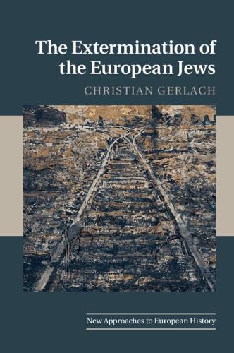 Cover image for The Extermination of the European Jews