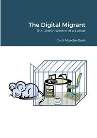 Cover image for The Digital Migrant