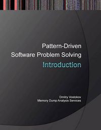 Cover image for Introduction to Pattern-Driven Software Problem Solving