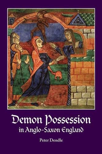 Cover image for Demon Possession in Anglo-Saxon England