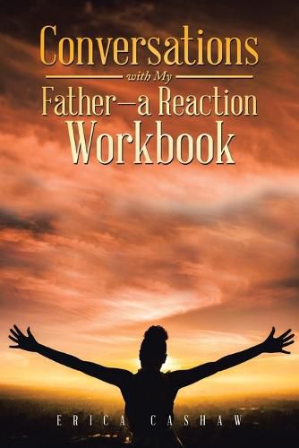 Cover image for Conversations with My Father-A Reaction Workbook