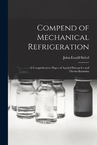 Cover image for Compend of Mechanical Refrigeration