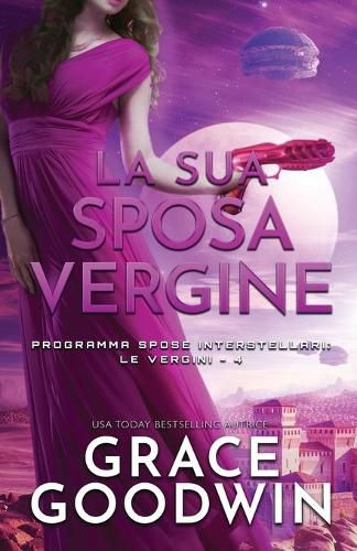 Cover image for La sua sposa vergine: per ipovedenti