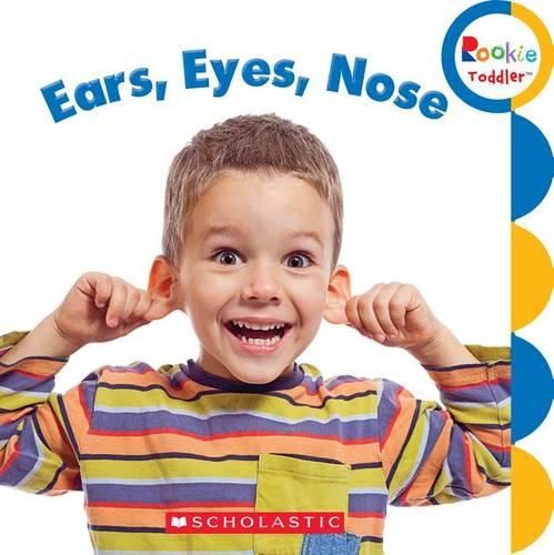 Cover image for Ears, Eyes, Nose (Rookie Toddler)