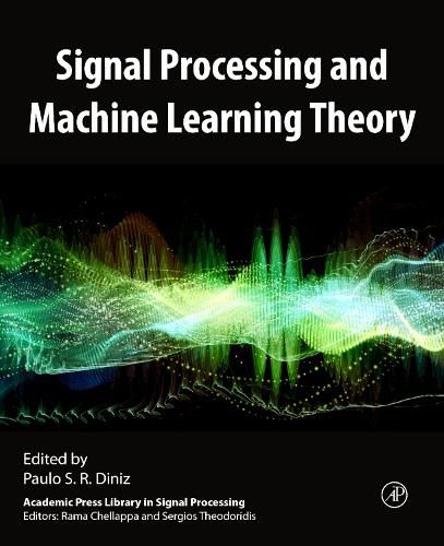 Cover image for Signal Processing and Machine Learning Theory