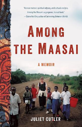 Cover image for Among the Maasai: A Memoir