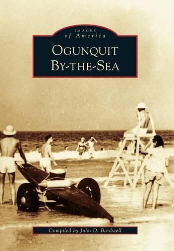 Cover image for Ogunquit by-the-Sea, Maine