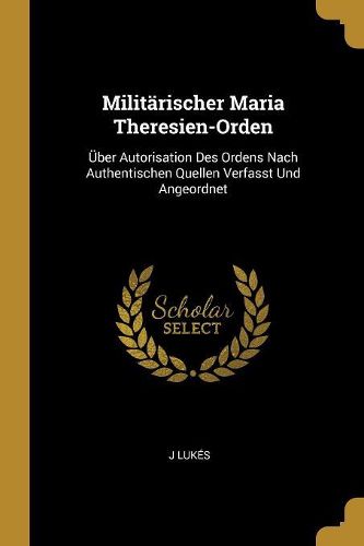 Cover image for Militaerischer Maria Theresien-Orden