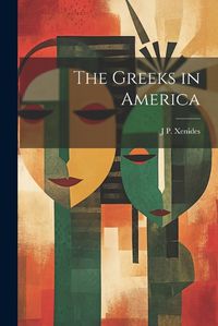 Cover image for The Greeks in America