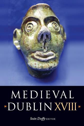 Cover image for Medieval Dublin XVIII