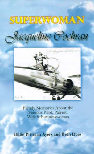 Superwoman Jacqueline Cochran