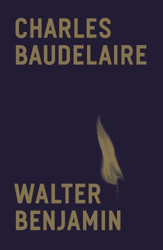 Cover image for Charles Baudelaire: A Lyric Poet in the Era of High Capitalism