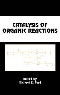 Cover image for Catalysis of Organic Reactions