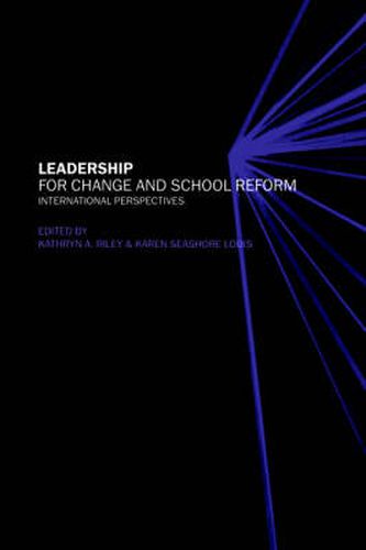 Cover image for Leadership for Change and School Reform: International Perspectives