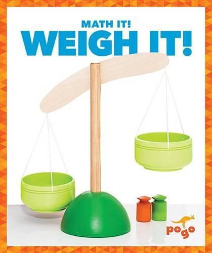 Cover image for Weigh It!