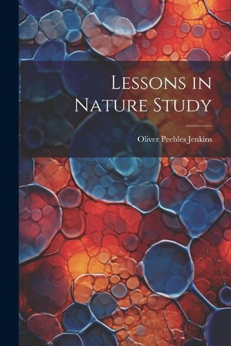 Cover image for Lessons in Nature Study