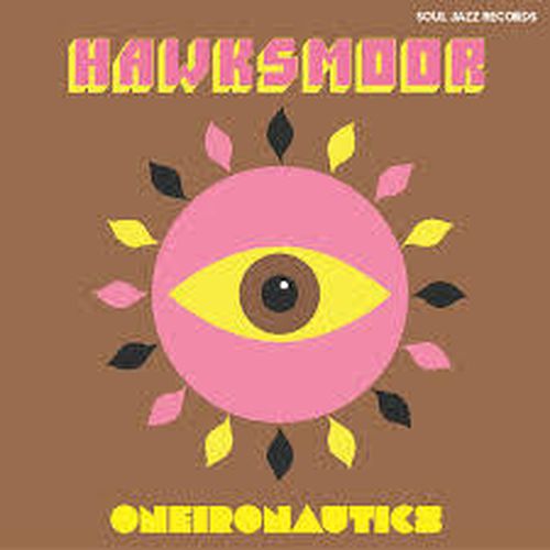 Cover image for Oneironautics - Hawksmoor *** Vinyl