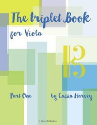 Cover image for The Triplet Book for Viola, Part One