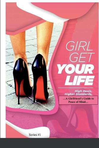 Cover image for Girl Get Your Life