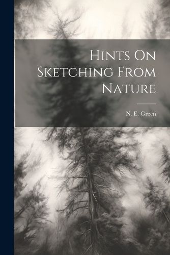 Cover image for Hints On Sketching From Nature