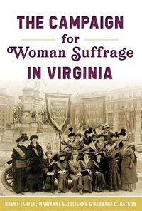 Cover image for The Campaign for Woman Suffrage in Virginia