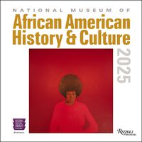 Cover image for National Museum of African American History and Culture 2025 Wall Calendar