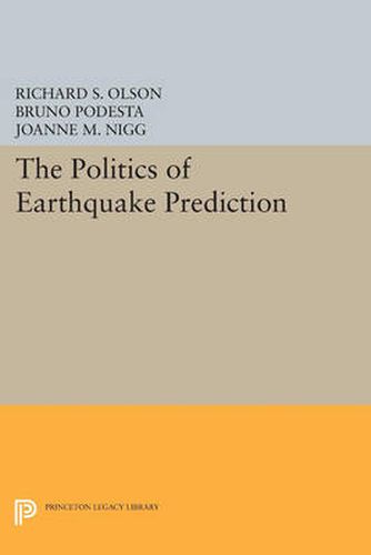 Cover image for The Politics of Earthquake Prediction