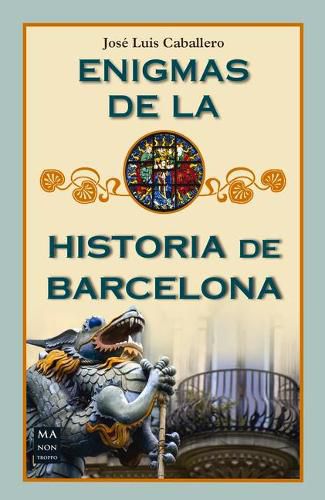 Cover image for Enigmas de la Historia de Barcelona