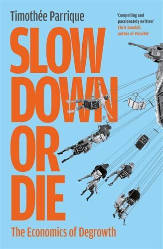 Cover image for Slow Down or Die