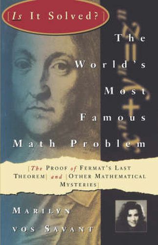 Cover image for The World's Most Famous Math Problem: The Proof of Fermat's Last Theorem and Other Mathematical Mysteries