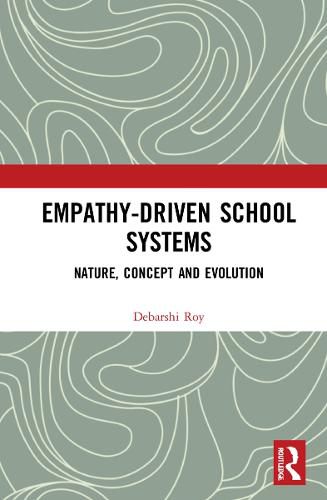 Cover image for Empathy-Driven School Systems: Nature, Concept and Evolution